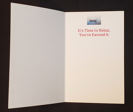 Boat Greeting Card: "It's Time to Relax, You've Earned it"